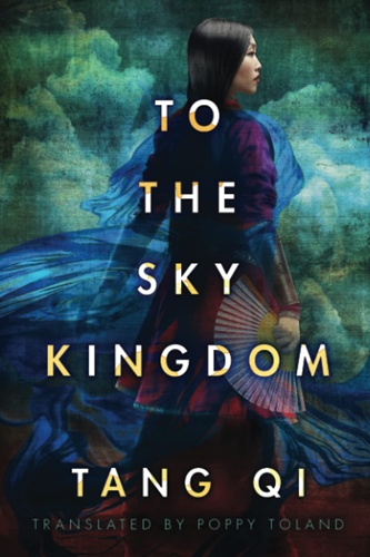 book cover of to the sky kingdom by tang qi