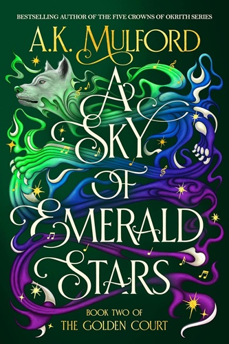 book cover for "A Sky of Emerald Stars" by A.K. Mulford